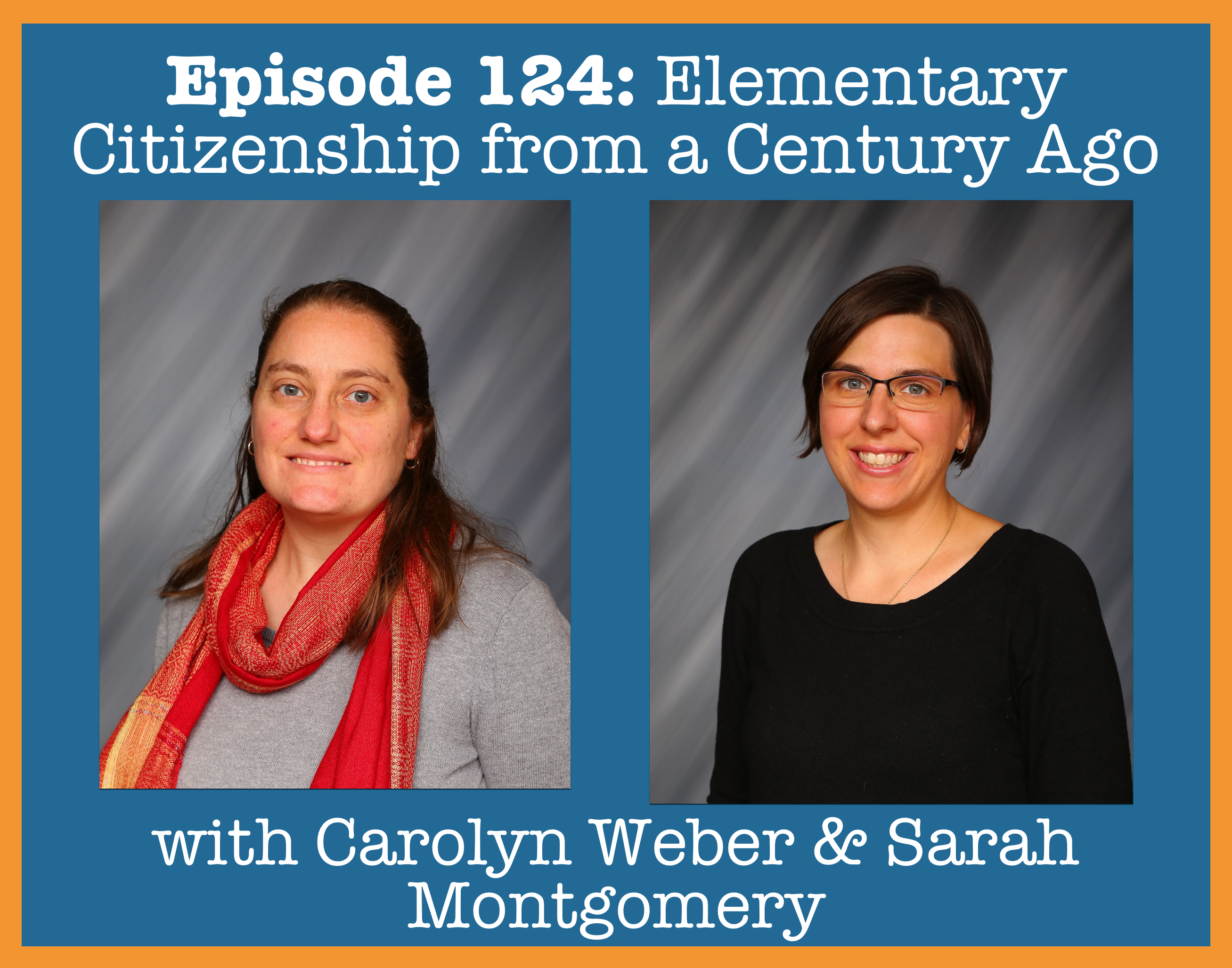 Episode 124- Elementary Citizenship From A Century Ago.png